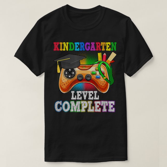 Kindergarten Level Complete Last Day Of School Gra T-Shirt (Design Front)