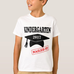 Kindergarten Nailed It - custom year T-Shirt