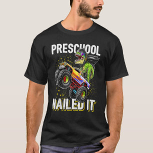 Kindergarten Nailed It Dinosaur Monster Truck Grad T-Shirt