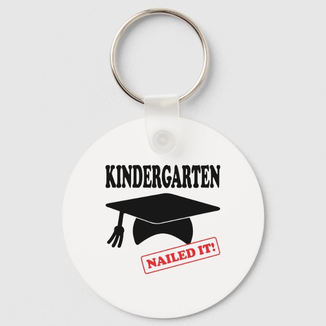 Kindergarten Nailed It Keychain (Front)