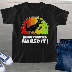 Kindergarten "Nailed It!" T-Rex Dino Child's T-Shirt
