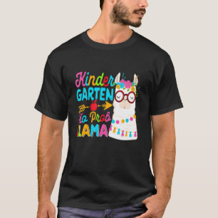 Kindergarten No Prob Llama Back To School First Da T-Shirt