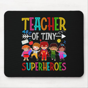 Kindergarten Prek Teacher of Tiny Superheroes Back Mouse Pad