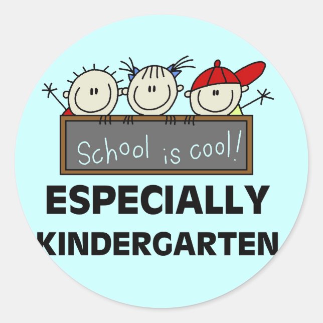 Kindergarten School is Cool Tshirts and Gifts Classic Round Sticker (Front)