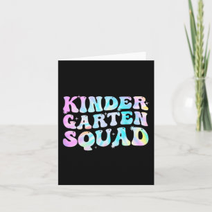 Kindergarten Squad Teacher kids Tie Dye Back to Sc Card