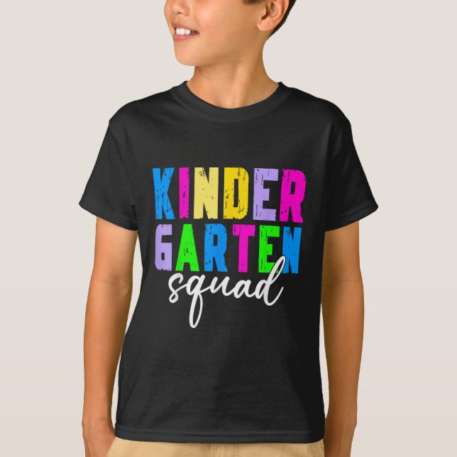 Kindergarten Squad Teacher Student First Day Back  T-Shirt (Front)