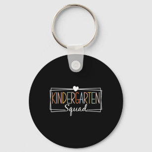 Kindergarten Squad Teachers Kids Kindergarten Ck T Keychain