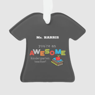 Kindergarten Teacher Appreciation Day, Awesome Ornament