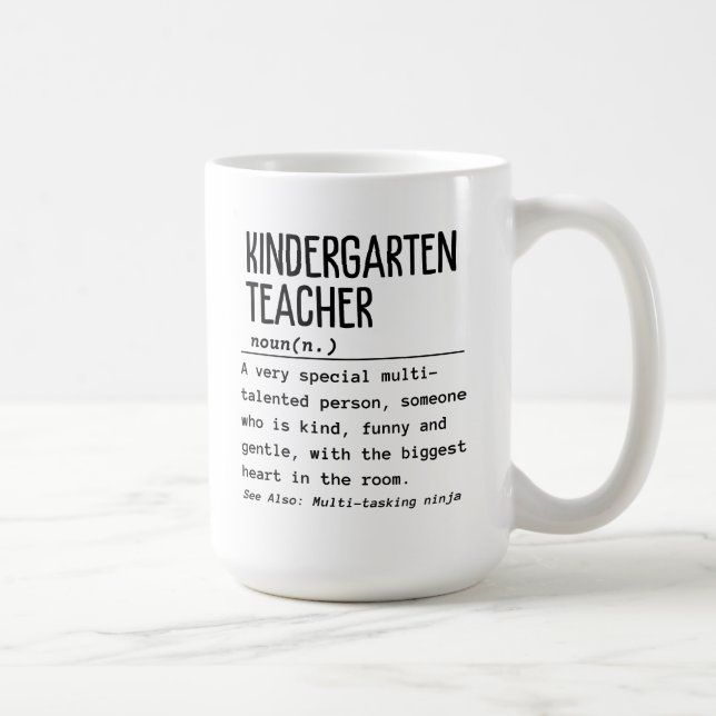 Kindergarten teacher coffee mug (Right)