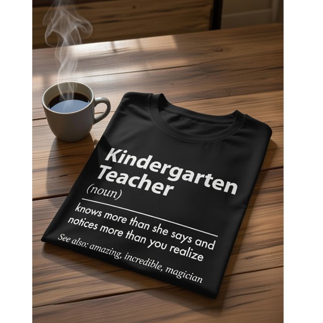 Kindergarten Teacher Definition Knows More , Funny T-Shirt (Creator Uploaded)