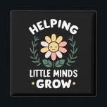 Kindergarten Teacher Helping Little Minds Grow Gra Magnet<br><div class="desc">Kindergarten Teacher Helping Little Minds Grow Graphic</div>