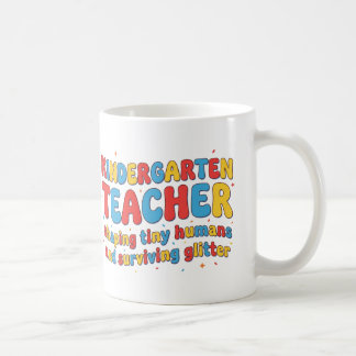 Kindergarten Teacher Mug, Funny Kindergarten Gift Coffee Mug