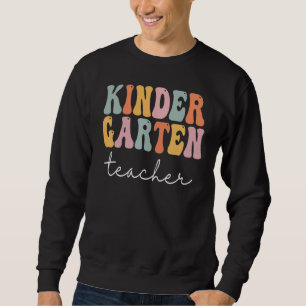 Kindergarten Teacher Retro Groovy Happy First Day  Sweatshirt