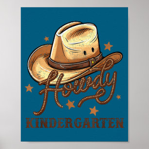 Kindergarten Teacher Rodeo Cowboy Western Howdy Ki Poster