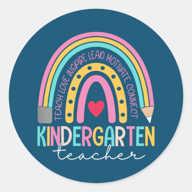 Kindergarten Teacher Teach Love Inspire Rainbow  Classic Round Sticker (Front)
