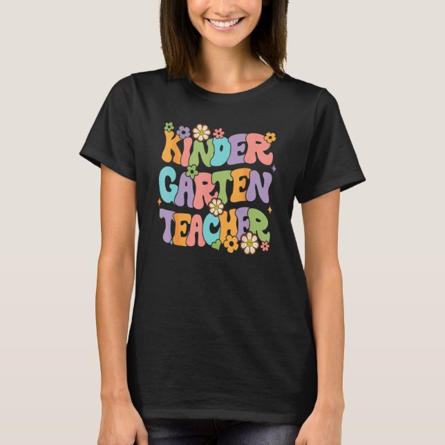 Kindergarten Teacher Team Kinder Groovy Retro Back T-Shirt (Front)
