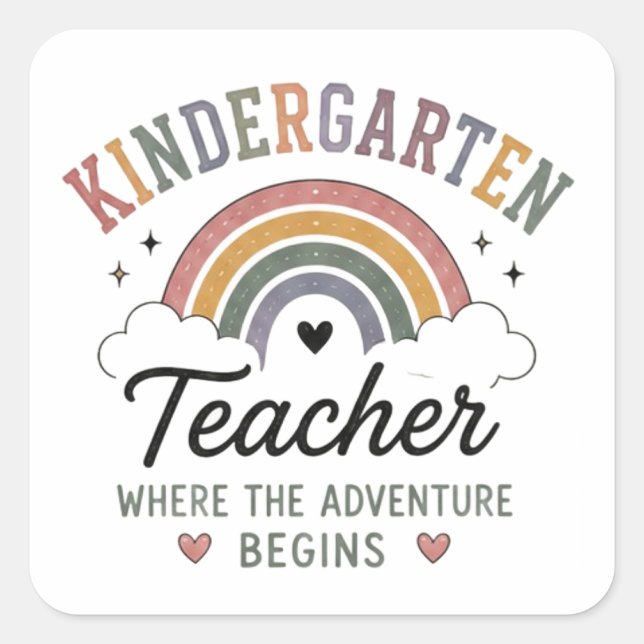 Kindergarten Teacher Where Adventure Begins Gift Square Sticker (Front)