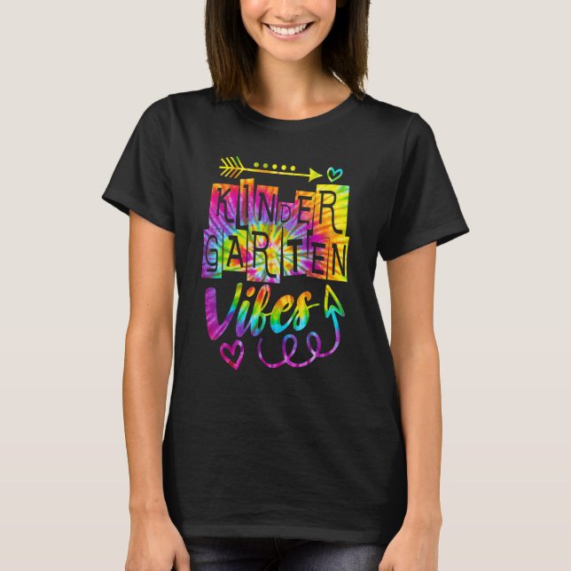 Kindergarten Vibes Back To School Tie Dye Teacher  T-Shirt (Front)
