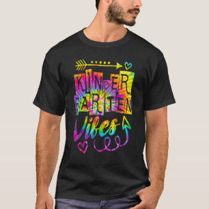 Kindergarten Vibes Back To School Tie Dye Teacher T-Shirt