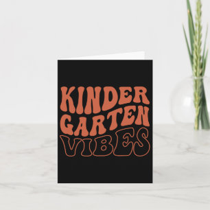 Kindergarten Vibes Ck To School Teacher Girls Boys Card