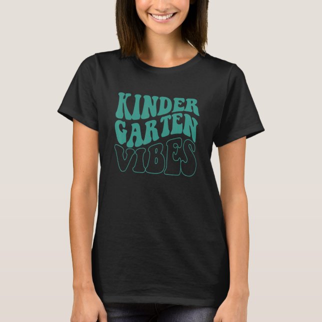 Kindergarten Vibes Kinder Crew Retro First Day of  T-Shirt (Front)