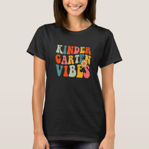 Kindergarten Vibes Kinder Teacher Women Bach to Sc T-Shirt
