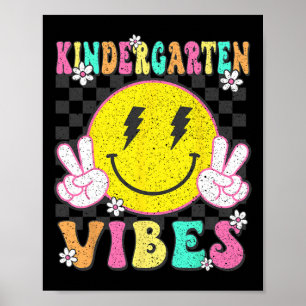 Kindergarten Vibes Smile Face Back To School Teach Poster