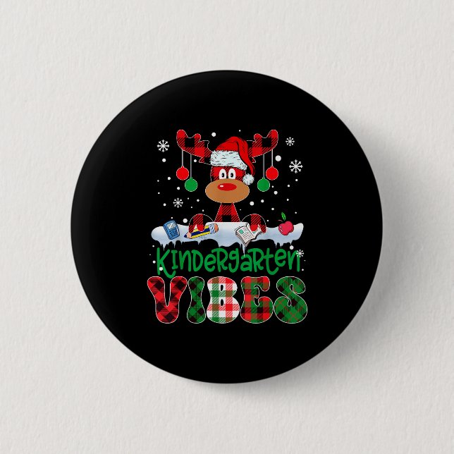 Kindergarten Vibes Teacher Buffalo Plaid Reindeer  2 Inch Round Button (Front)