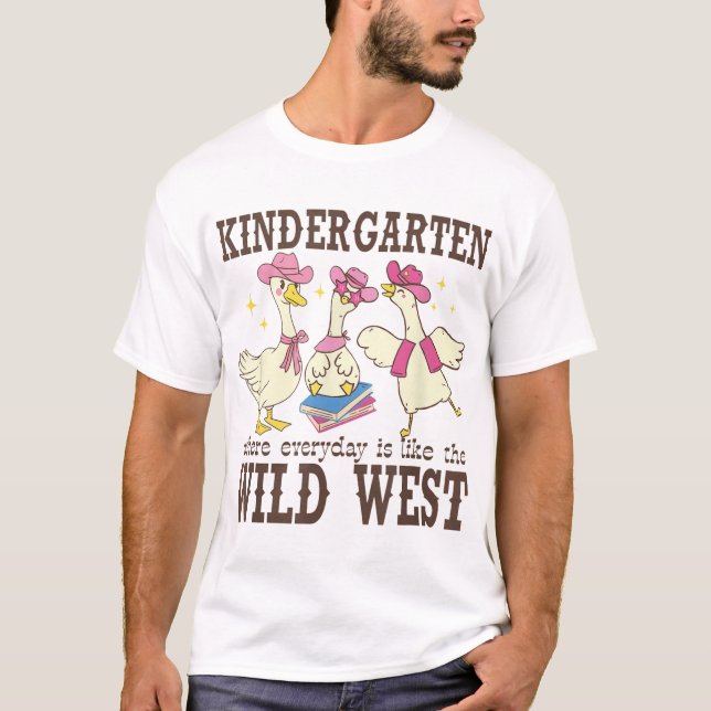 Kindergarten Wild West Goose Cowboy Goose T-Shirt (Front)