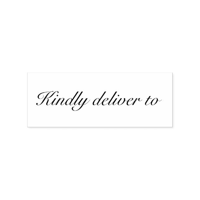 Kindly deliver to calligraphy rubber stamp (Imprint)