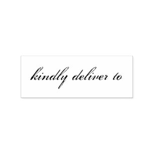 Kindly deliver to calligraphy rubber stamp