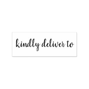 Kindly deliver to calligraphy rubber stamp