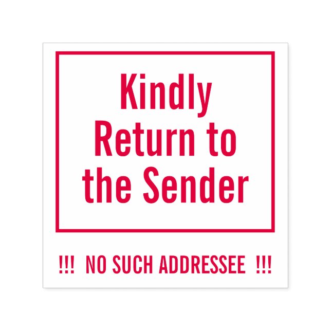 "Kindly Return to the Sender" Rubber Stamp (Design)