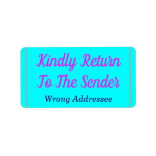 "Kindly Return To The Sender" "Wrong Addressee" Label