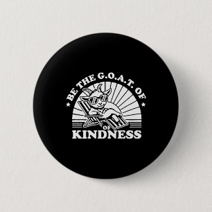 Kindness Anti Bullying Week Cute Is The Goat Stick 2 Inch Round Button