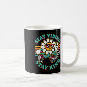 Kindness Anti Bullying Week Cute Stay Vibin Stay K Coffee Mug