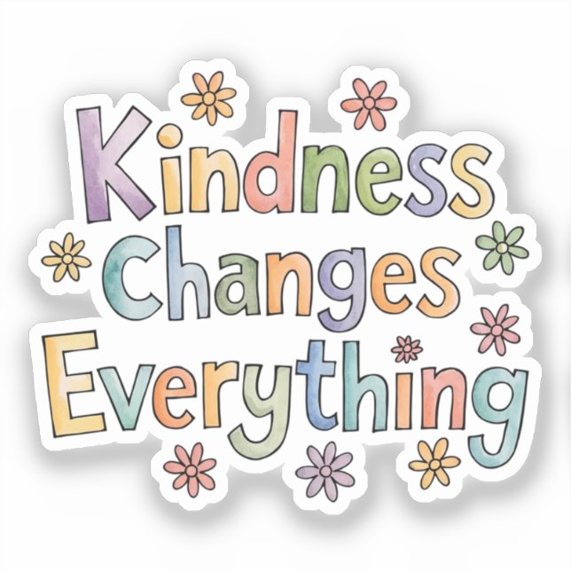 Kindness changes everything (Front)