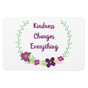 Kindness Changes Everything Magnet
