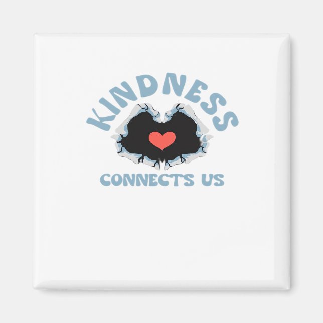 Kindness Connects Us Classic Magnet (Front)