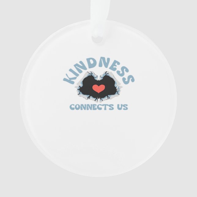 Kindness Connects Us Classic Ornament (Front)
