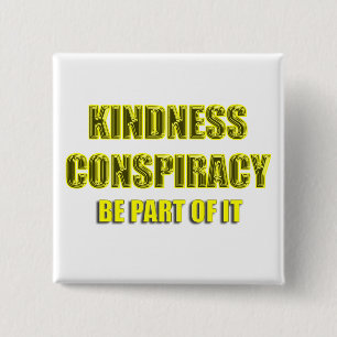 kindness conspiracy 2 inch square button
