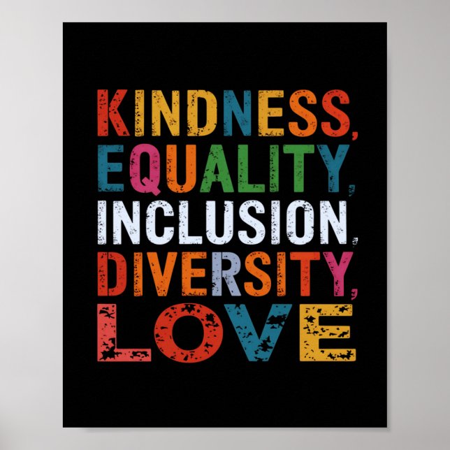 Kindness Equality Inclusion Diversity Love Social  Poster (Front)