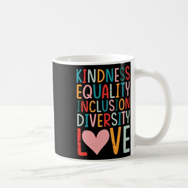 Kindness Equality Inclusion Diversity Love - Sped  Coffee Mug (Right)