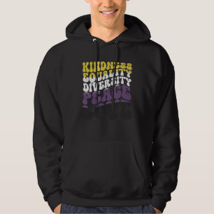 Kindness Equality Love Nonbinary 1 Hoodie
