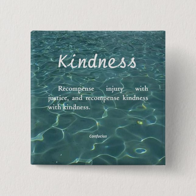 Kindness for Kindness 2 Inch Square Button (Front)