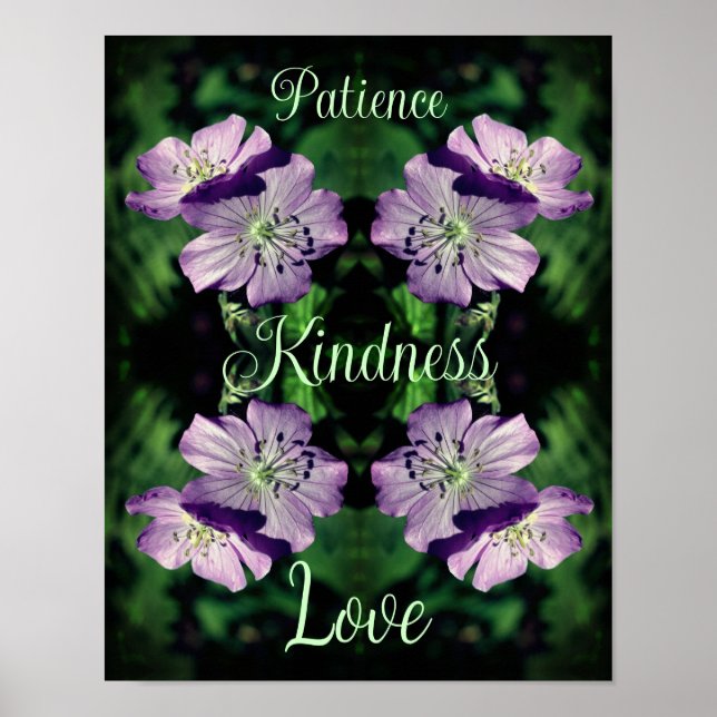 Kindness Geranium Flowers Abstract Inspirational   Poster (Front)
