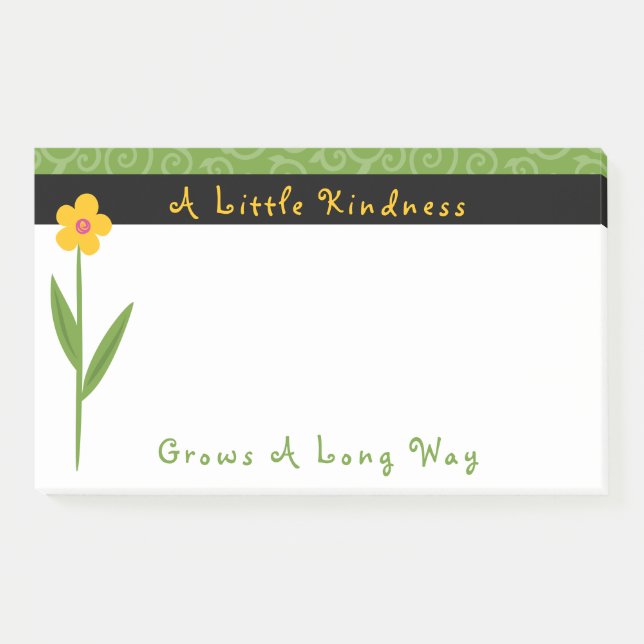 Kindness Grows Flowers Inspirational 10 X 6 Post-it Notes (Front)