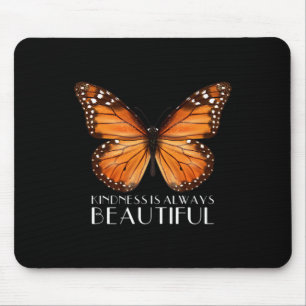 Kindness Is Always Beautiful Monarch Butterfly Gif Mouse Pad