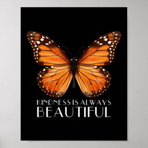 Kindness Is Always Beautiful Monarch Butterfly Gif Poster