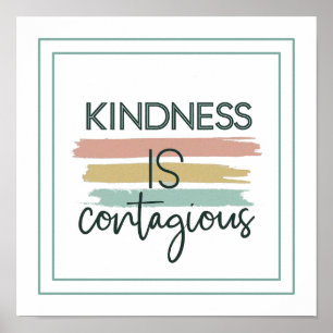 Kindness Is Contagious Ephesians 4 32 Poster